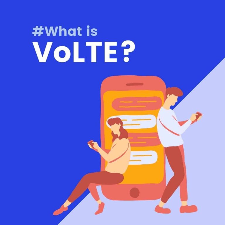 What is VoLTE or Voice over LTE?