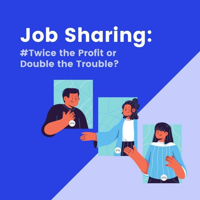 Job Sharing: Twice the Profit or Double the Trouble?